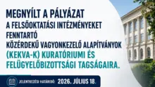 Megkezdődött az egyetemi alapítványi rendszer átalakítása: nyílt pályázatokat írtak ki