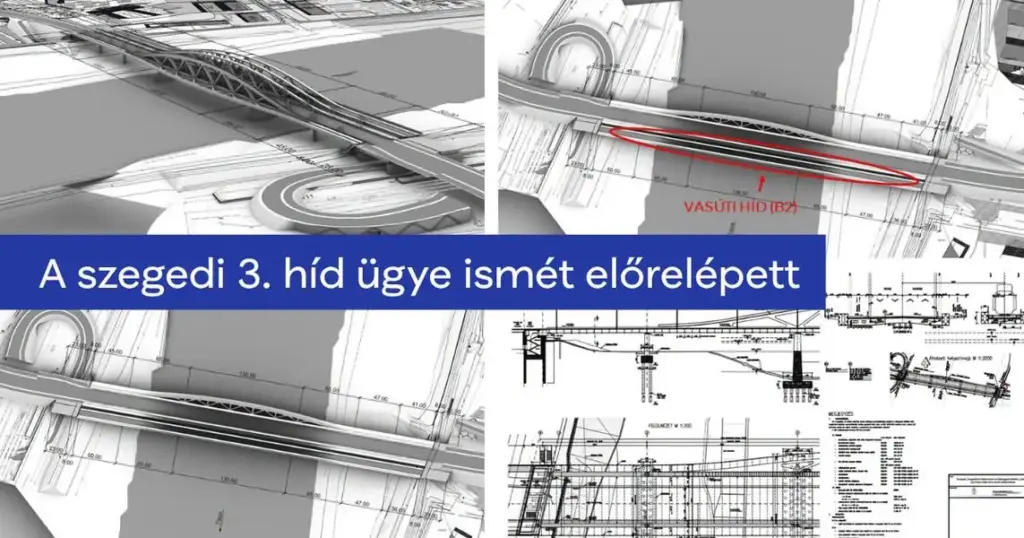Újabb lépés a szegedi harmadik híd megvalósítása felé
