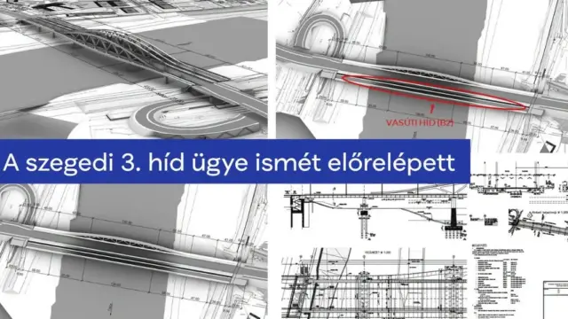 Újabb lépés a szegedi harmadik híd megvalósítása felé