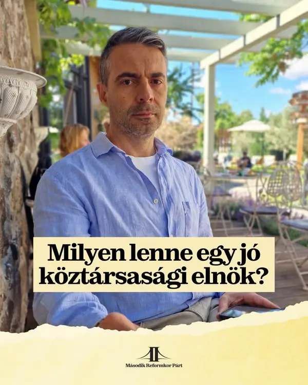 Milyen tulajdonságokkal rendelkezik egy ideális köztársasági elnök?
