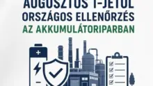 Országos ellenőrzési program indult az akkumulátoriparban