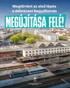 Megkezdődött a debreceni Nagyállomás átfogó fejlesztésének előkészítése