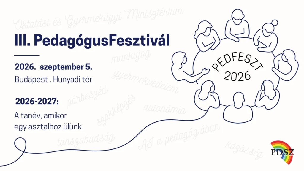 III. PedagógusFesztivál: A tanév, amikor egy asztalhoz ülünk