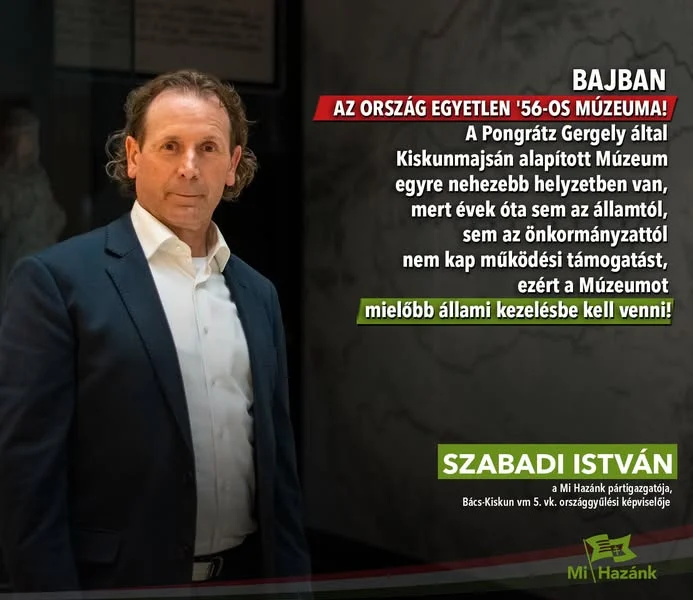 Veszélyben az 1956-os Múzeum Kiskunmajsán: állami beavatkozás szükséges