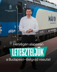 Budapest–Belgrád vasútvonal: döntő teszt előtt a beruházás
