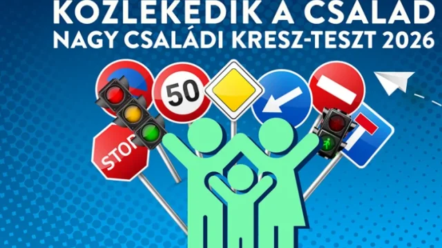 Családi kategóriával bővült a 2026-os országos közlekedésbiztonsági KRESZ-teszt