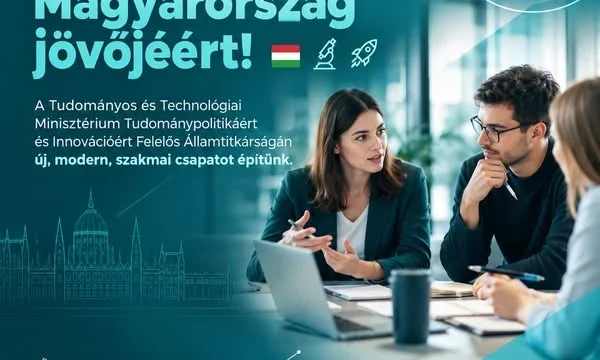 Új szakmai csapatot épít a Tudományos és Technológiai Minisztérium