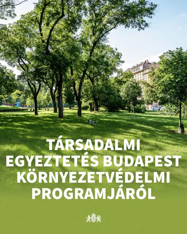 Társadalmi egyeztetésen a 2026–2031 közötti budapesti környezetvédelmi program
